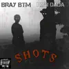 Kon Dada - Shots (feat. Bray BTM) - Single